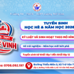 Tuyển sinh học hè & Năm học mới 2026 – 2027 | Trường Tiểu học, THCS và THPT Lương Thế Vinh (Bàu Bàng, Bình Dương cũ)